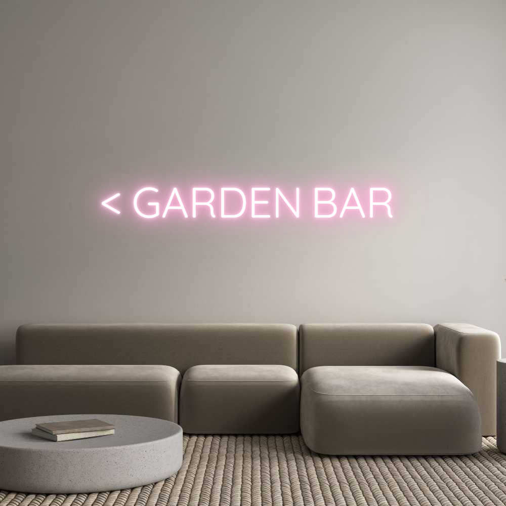 Custom Neon Text- < GARDEN BAR