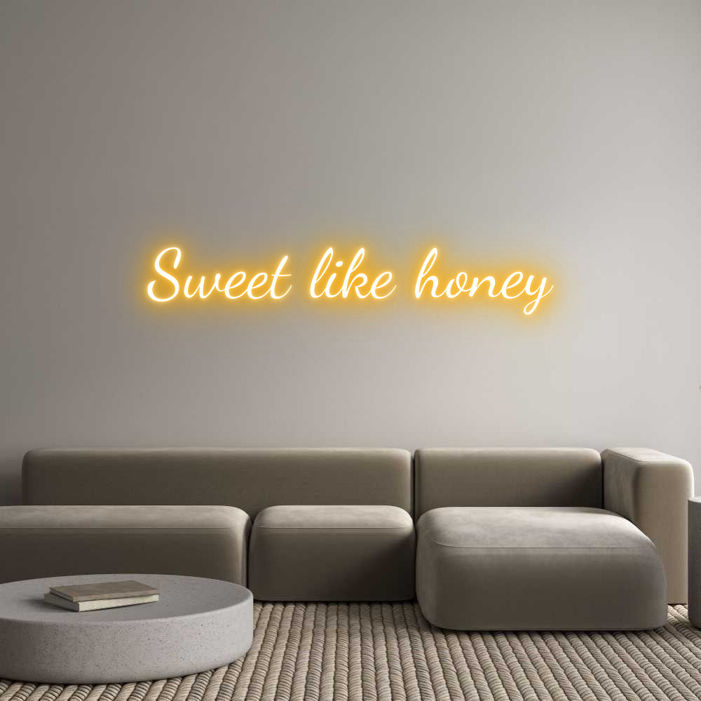 Custom Neon Text- Sweet like ho...