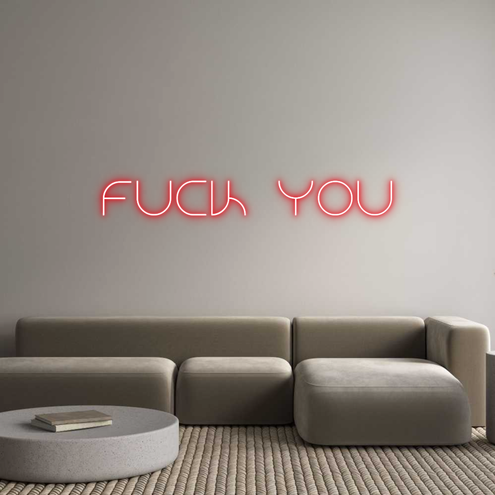 Custom Neon Text- Fuck you