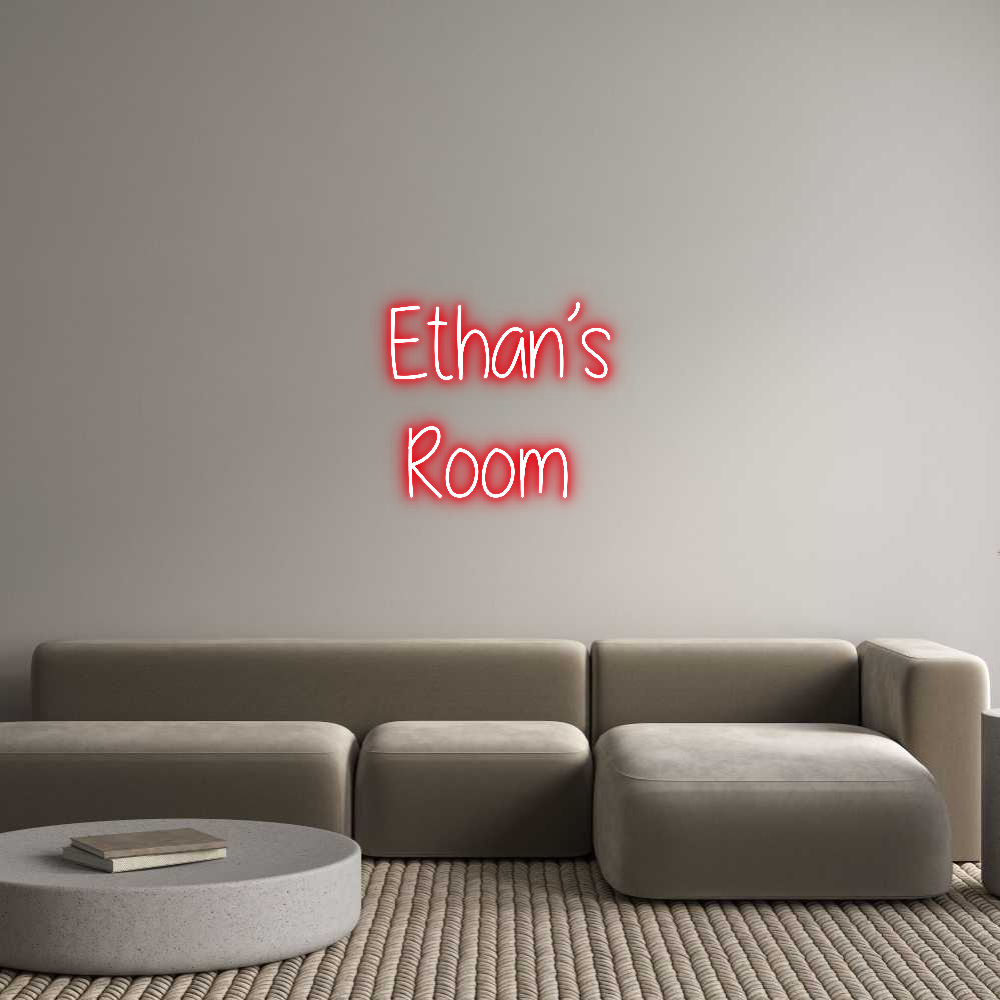 Custom Neon Text- Ethan’s
Room