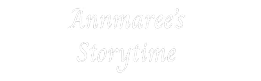 Custom Neon Text- Annmaree’s 
...