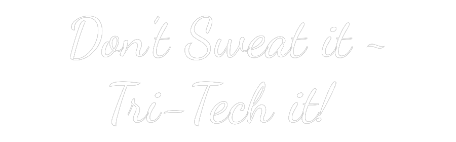 Custom Neon Text- Don’t Sweat i...