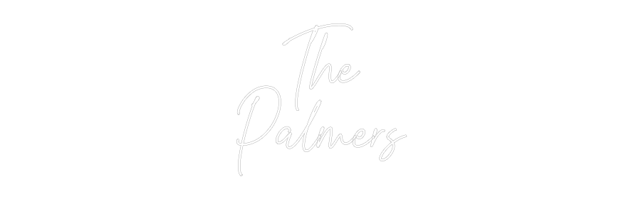 Custom Neon Text - The
Palmers