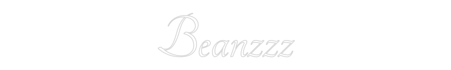 Custom Neon Text- Beanzzz