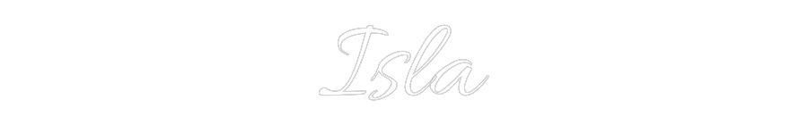 Custom Neon Text - Isla