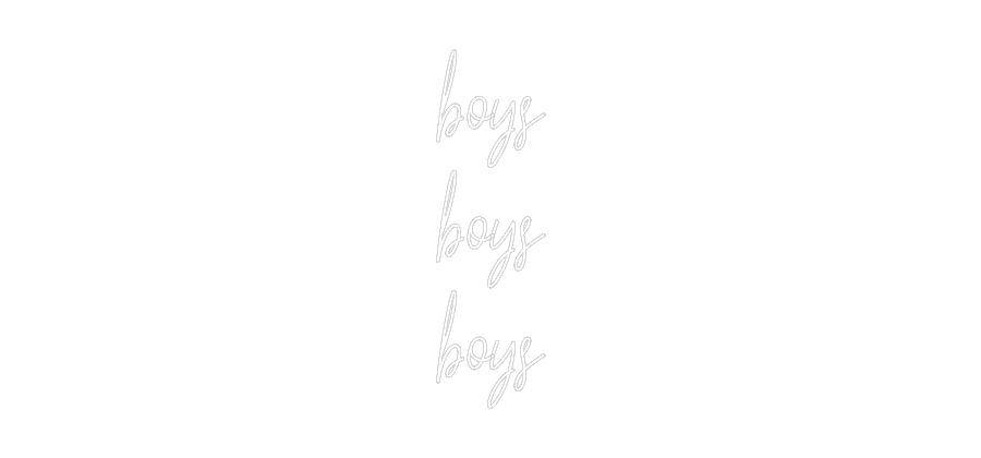 Custom Neon Text - boys
boys
b...