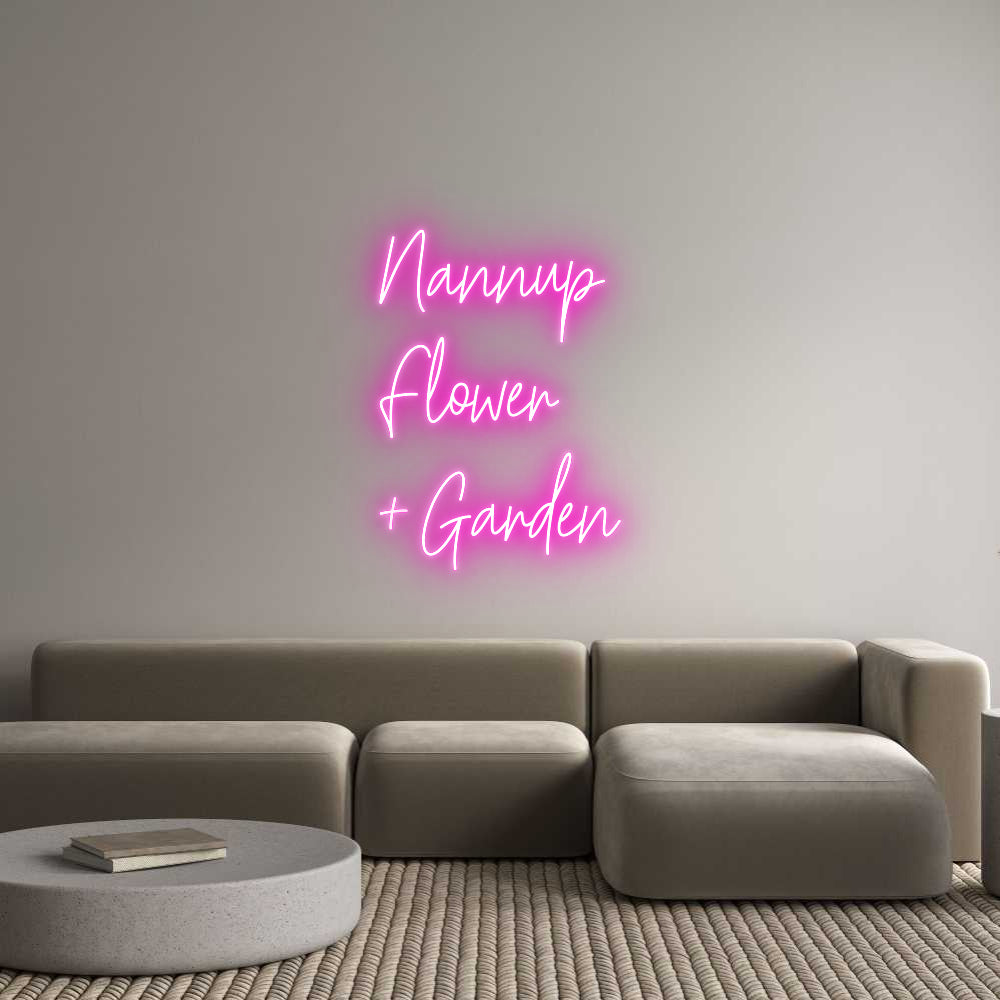 Custom Neon Text- Nannup
Flowe...