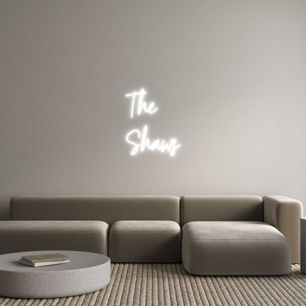 Custom Neon Text- The
Shaws