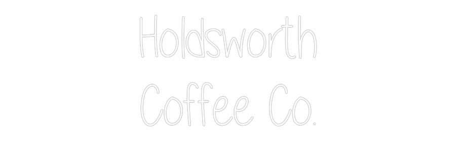 Custom Neon Text- Holdsworth
C...