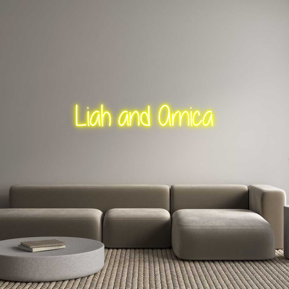 Custom Neon Text- Liah and Arnica