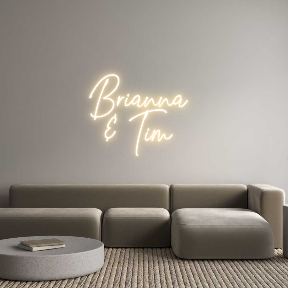 Custom Neon Text- Brianna 
& T...