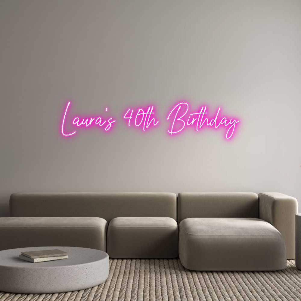 Custom Neon Text- Laura’s 40th ...