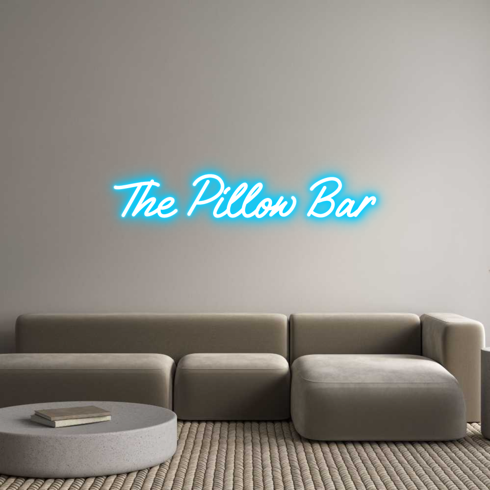 Custom Neon Text - The Pillow Bar