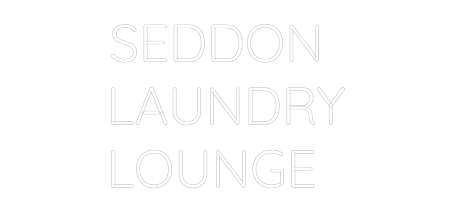 Custom Neon Text - SEDDON
LAUND...