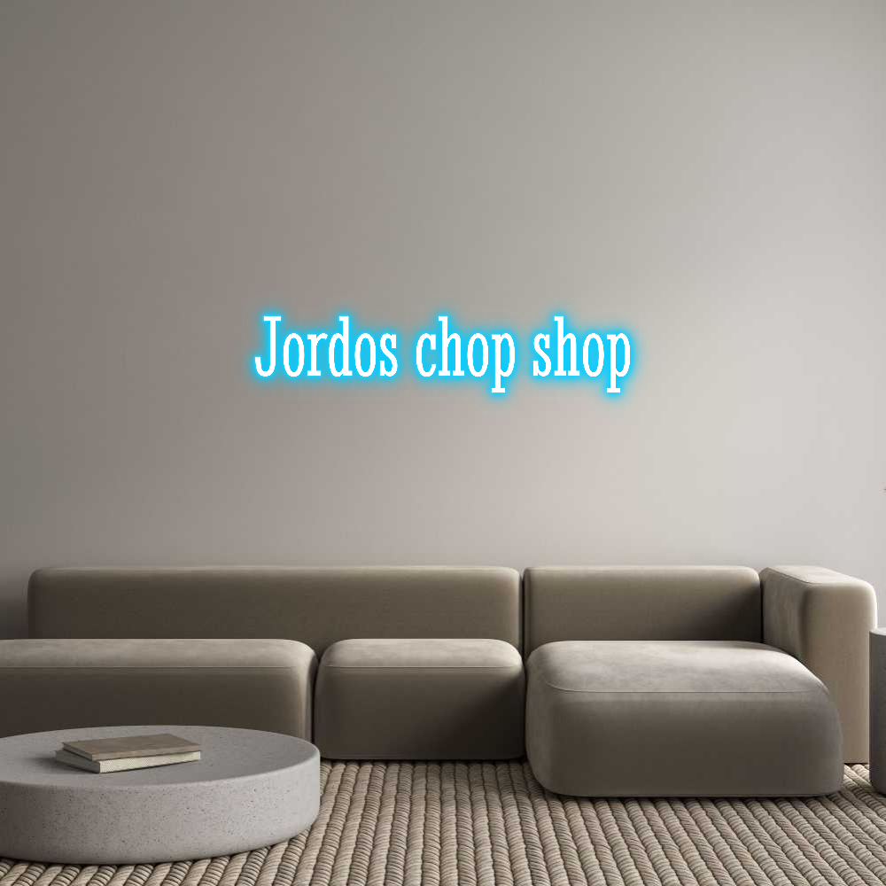 Custom Neon Text- Jordos chop s...