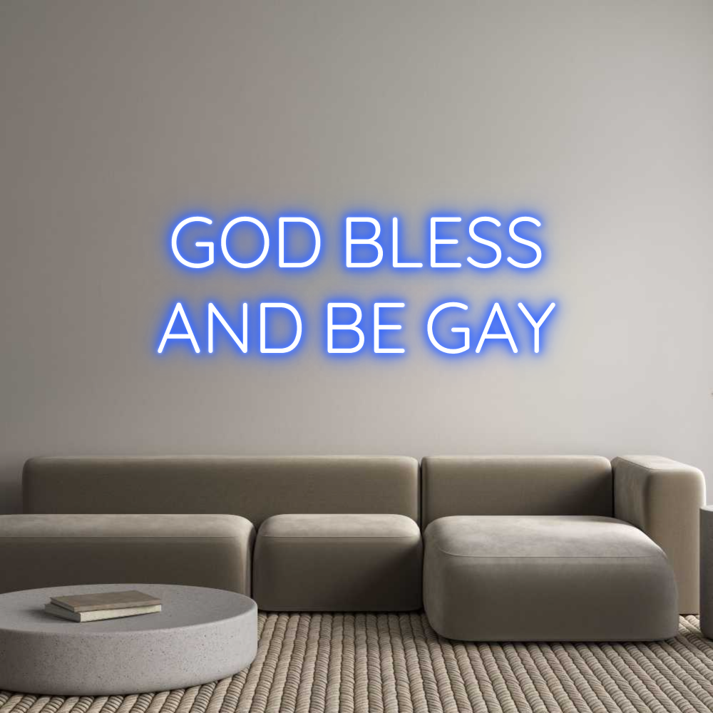 Custom Neon Text - GOD BLESS
AN...