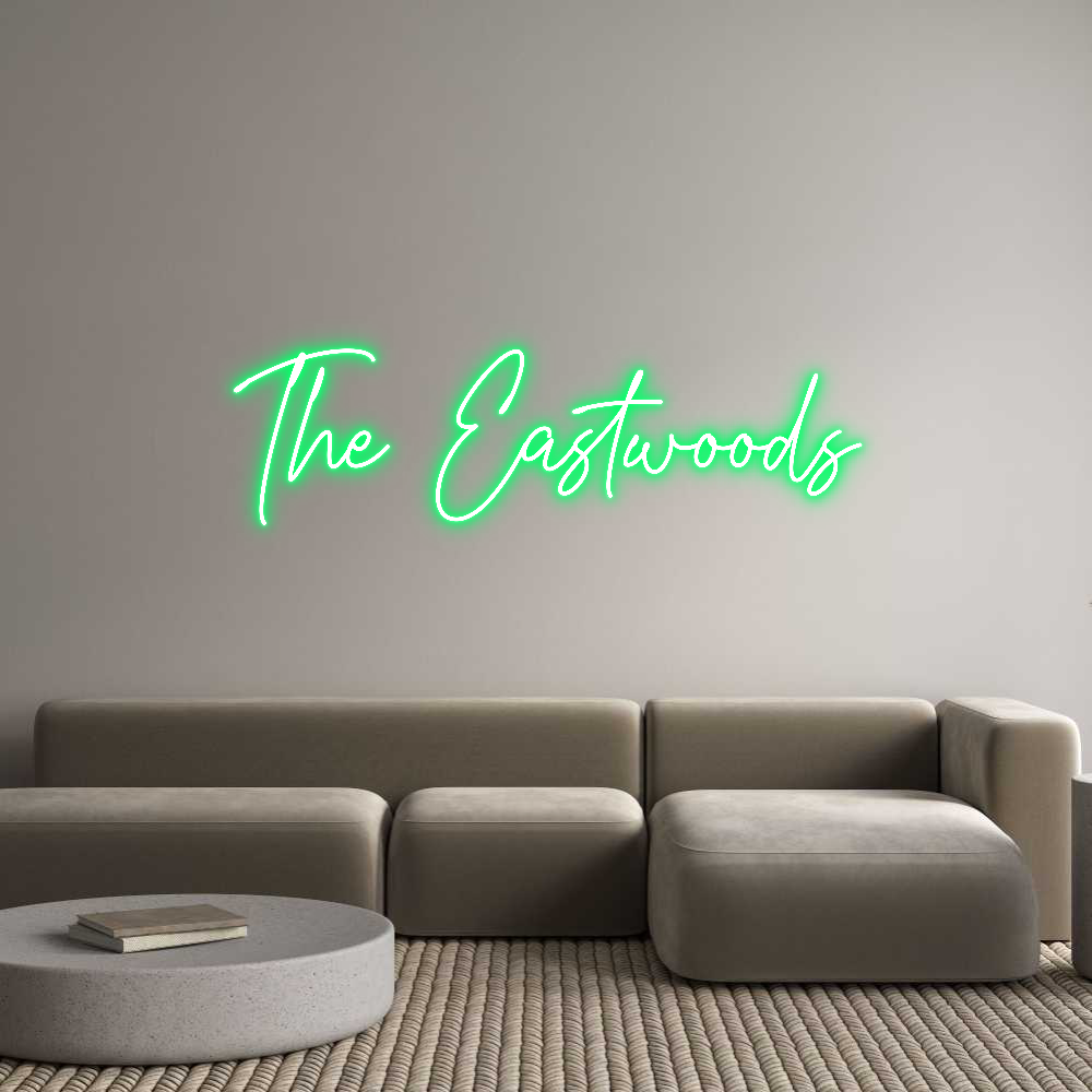 Custom Neon Text - The Eastwoods