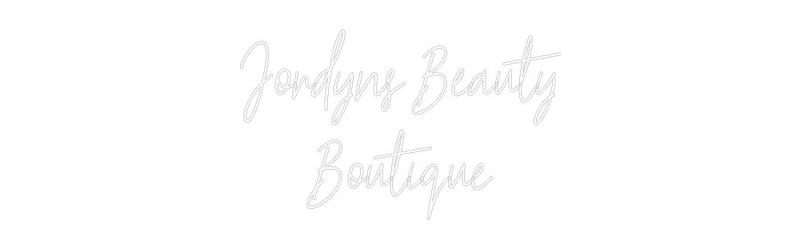 Custom Neon Text- Jordyns Beaut...