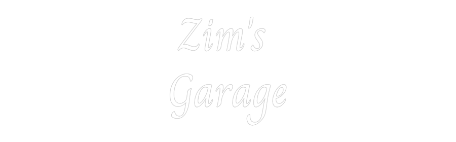 Custom Neon Text - Zim's 
Garage