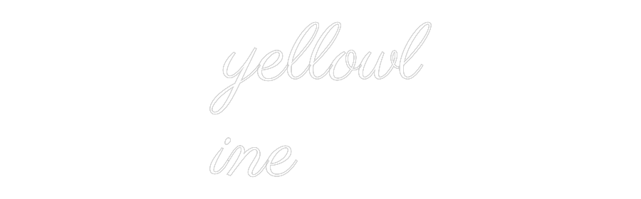 Custom Neon Text- yellowl
ine