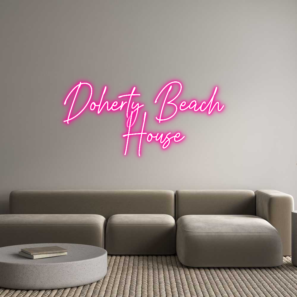 Custom Neon Text - Doherty Beach...