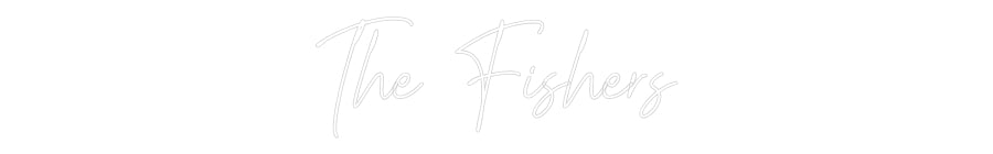 Custom Neon Text- The Fishers