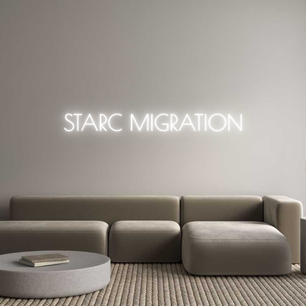 Custom Neon Text- STARC MIGRATION