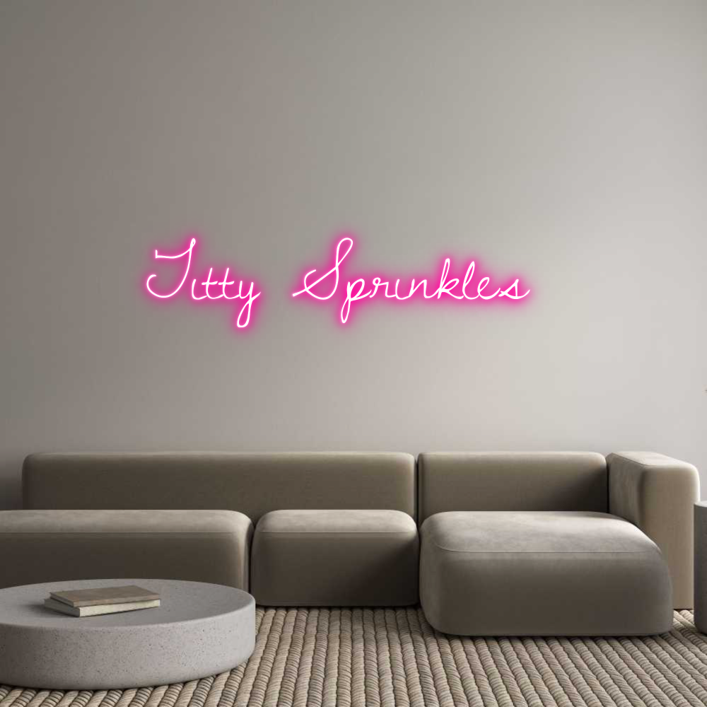 Custom Neon Text - Titty Sprinkl...