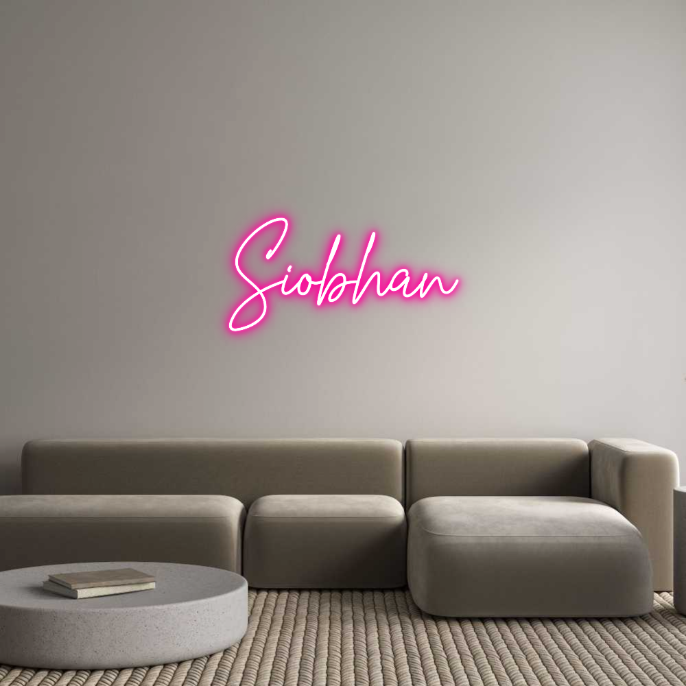 Custom Neon Text - Siobhan