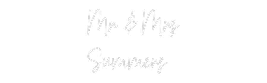 Custom Neon Text- Mr & Mrs
Sum...