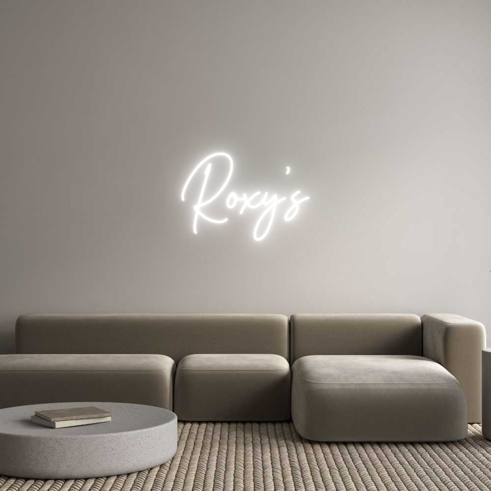 Custom Neon Text- Roxy’s