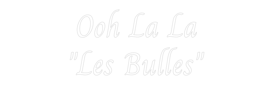 Custom Neon Text - Ooh La La
"L...