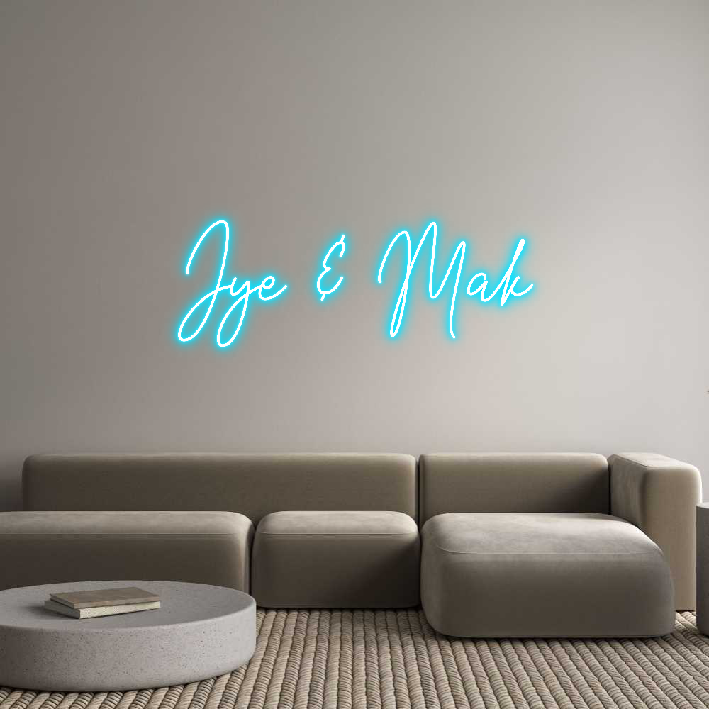 Custom Neon Text- Jye & Mak