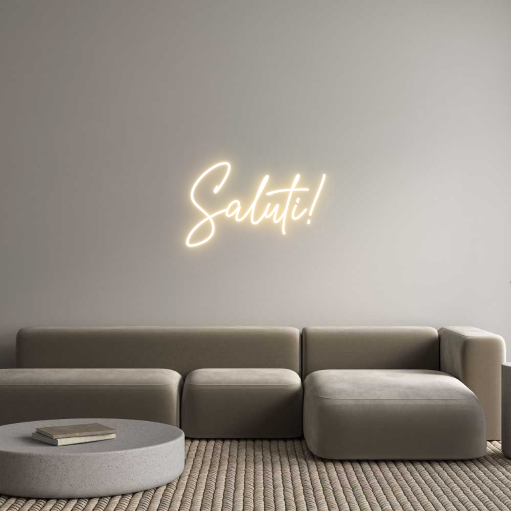 Custom Neon Text- Saluti!