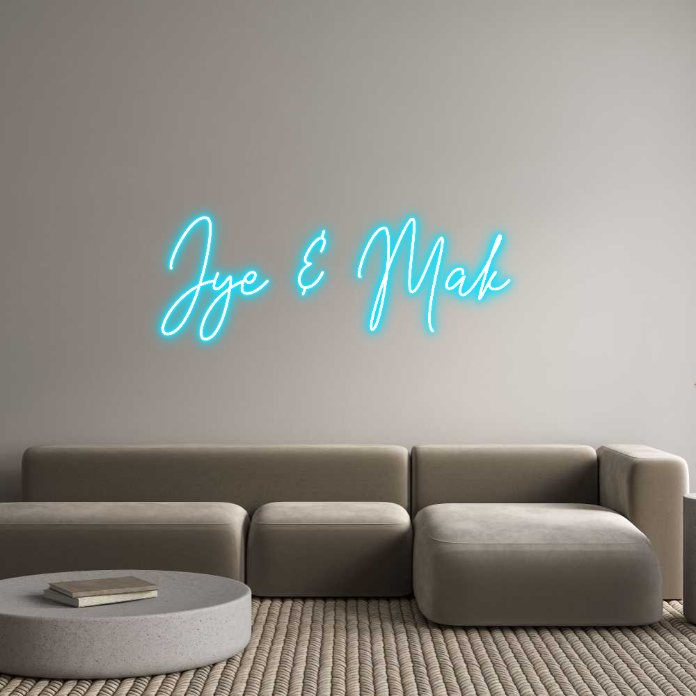 Custom Neon Text- Jye & Mak