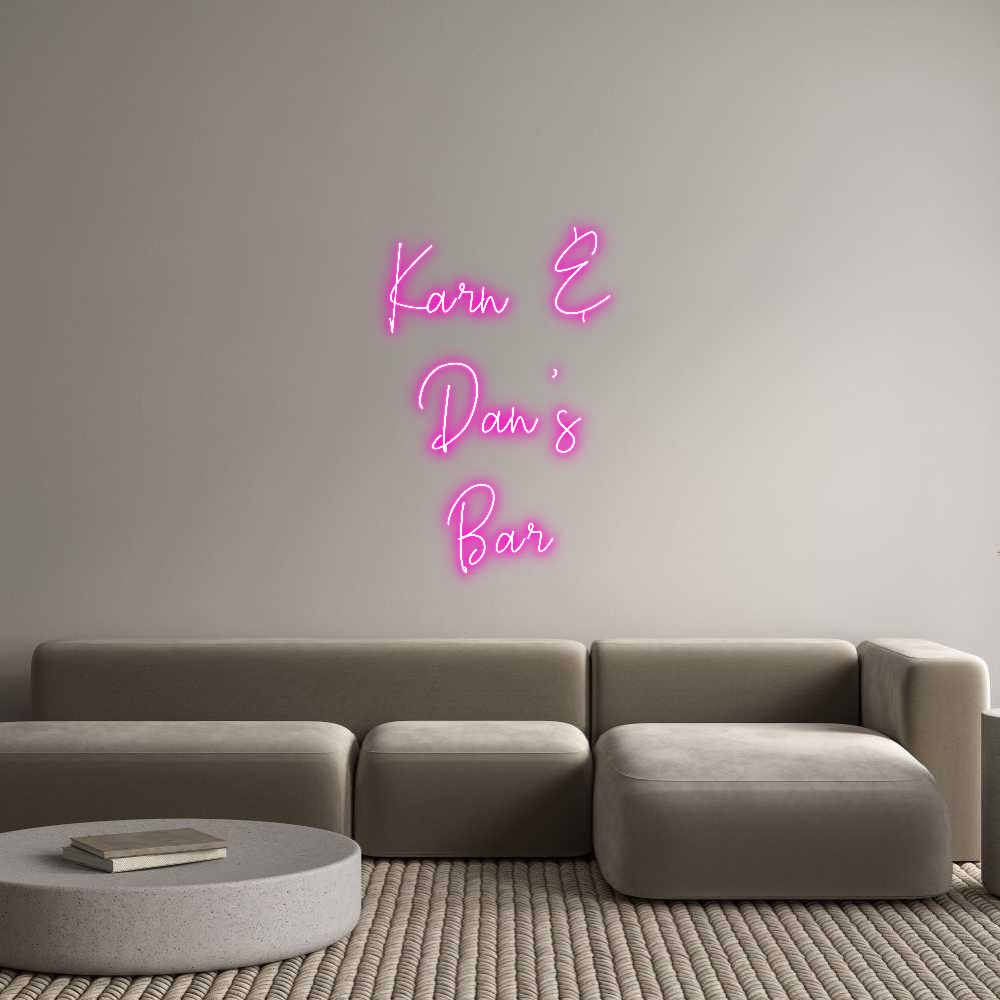 Custom Neon Text- Karn &
Dan’s...