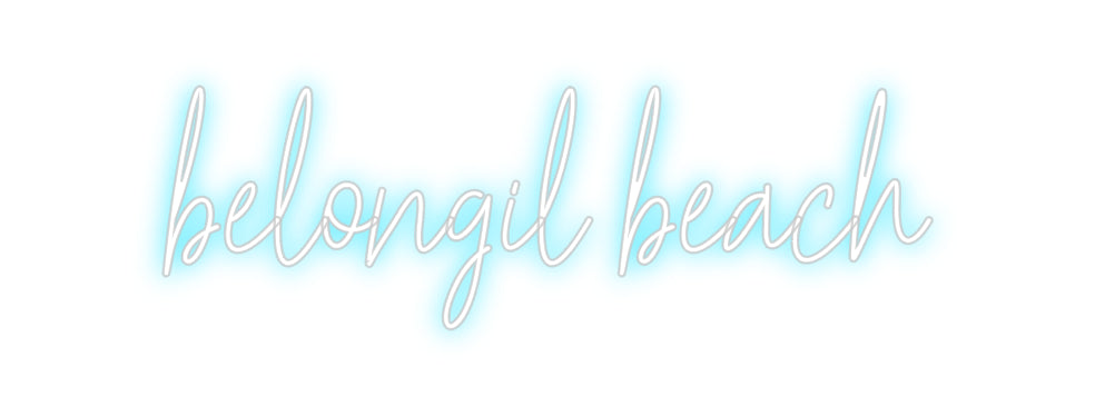 Custom Neon Text- belongil beach