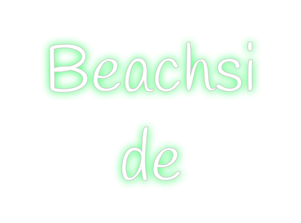 Custom Neon Text- Beachsi
de