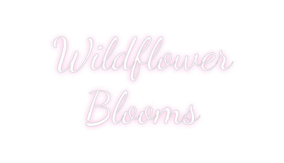 Custom Neon Text- Wildflower
B...