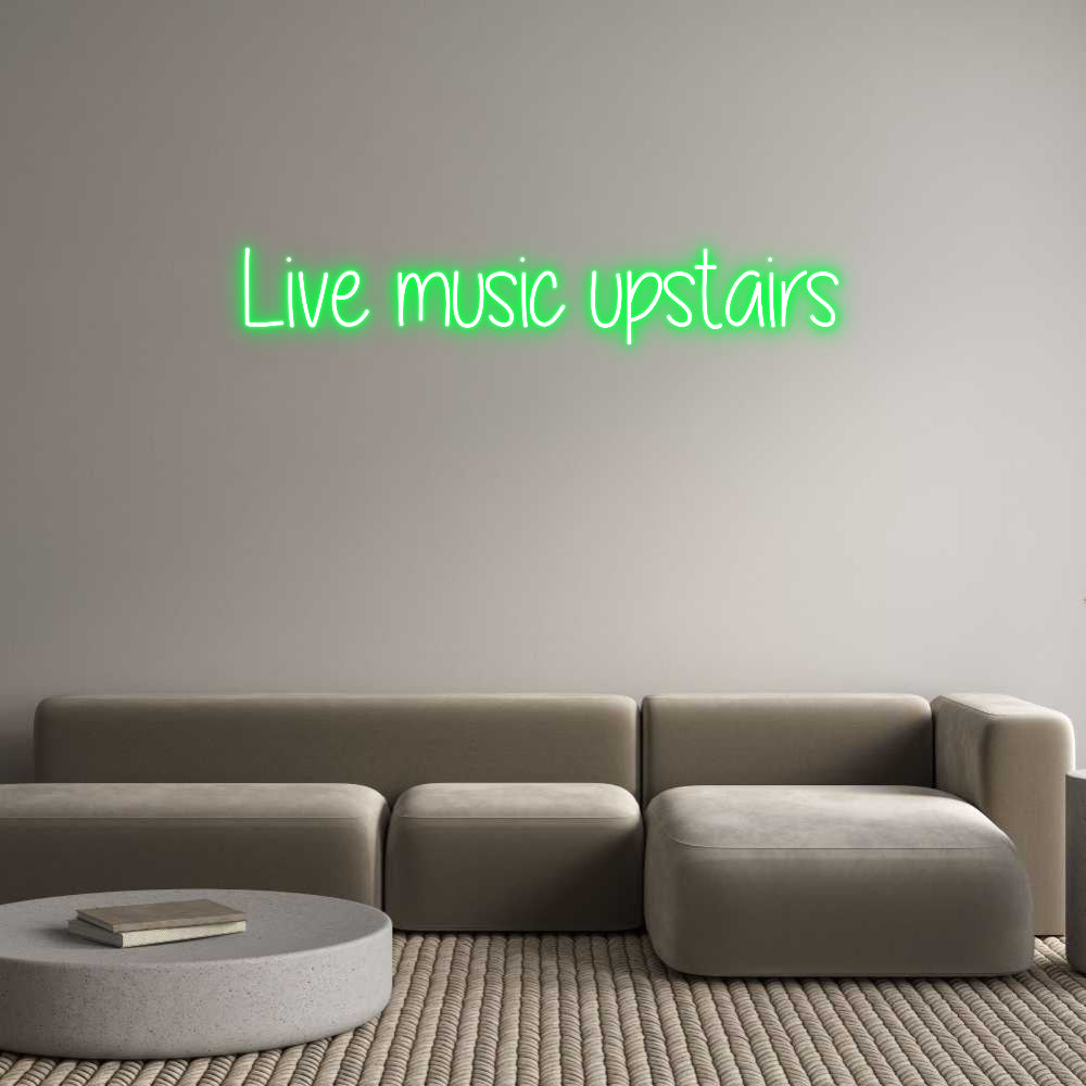 Custom Neon Text- Live music up...