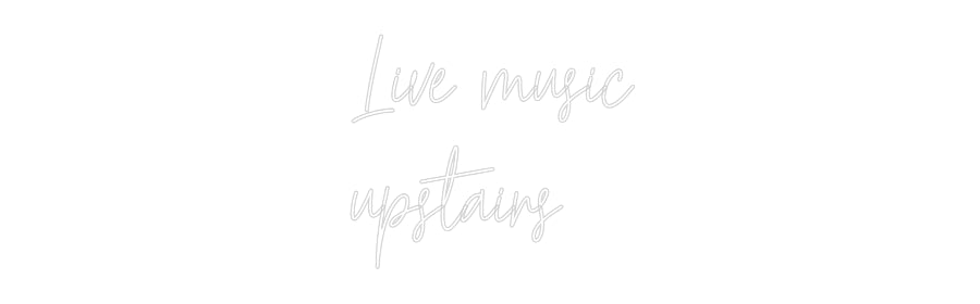 Custom Neon Text- Live music
u...