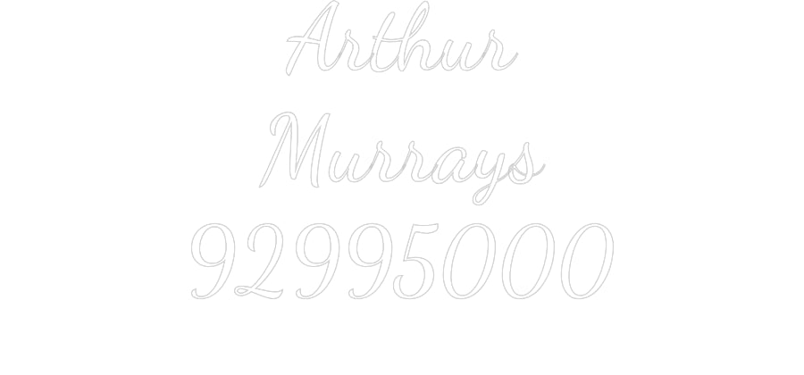 Custom Neon Text- Arthur
Murra...