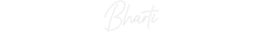 Custom Neon Text- Bharti