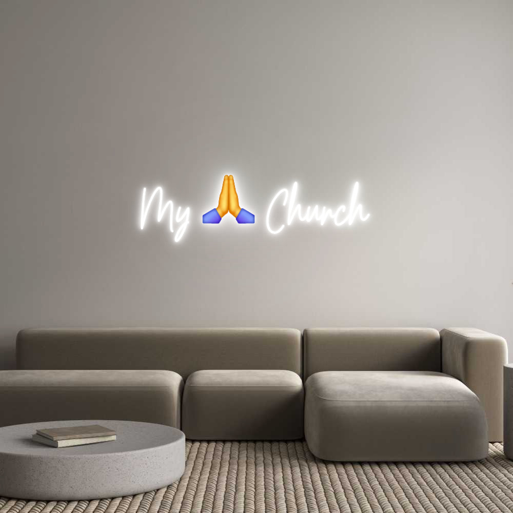 Custom Neon Text- My 🙏 Church