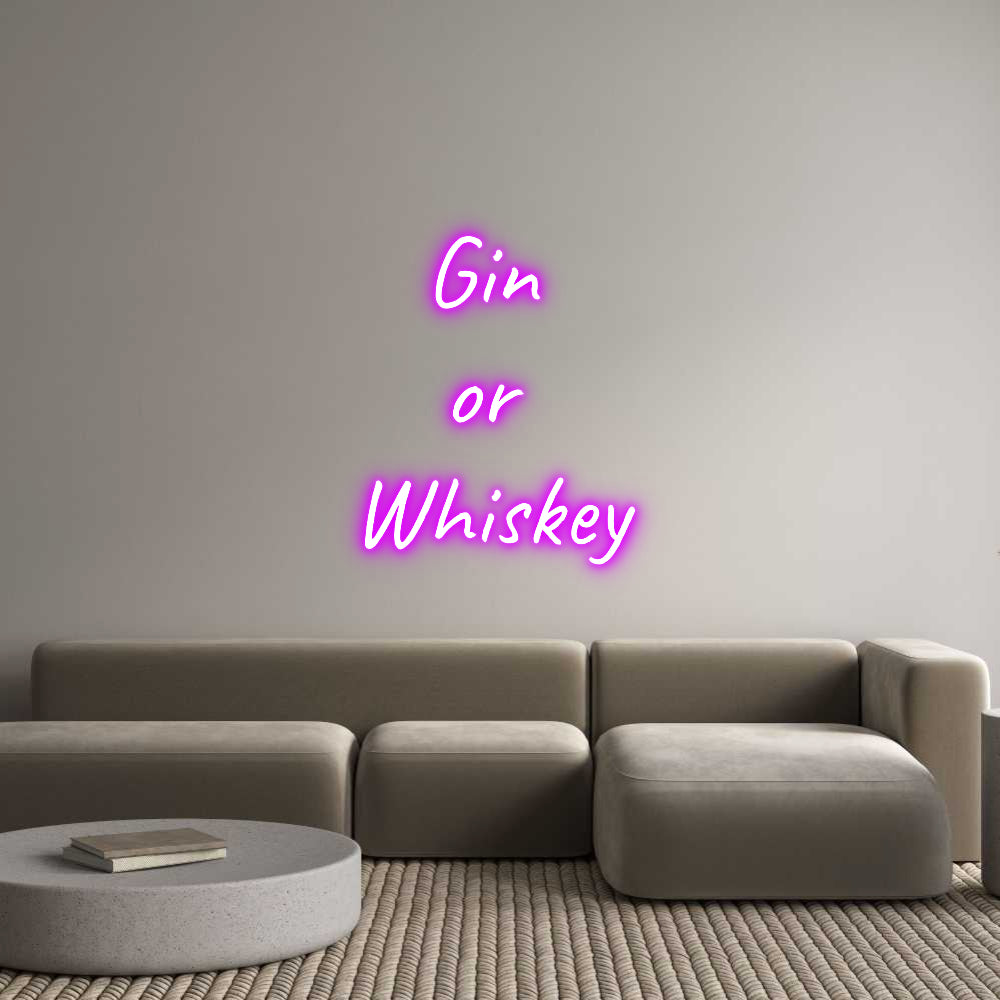 Custom Neon Text- Gin 
or 
Wh...