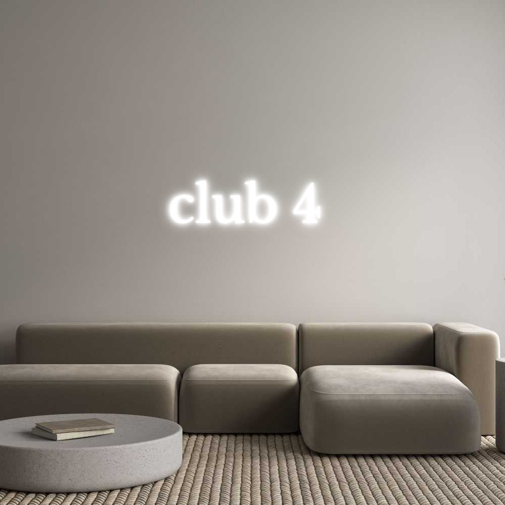 Custom Neon Text- club 4