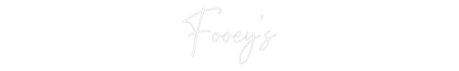 Custom Neon Text - Fooey's