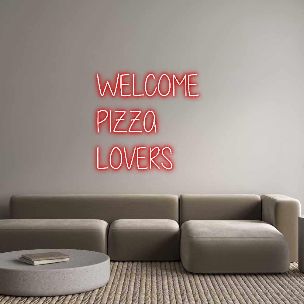 Custom Neon Text - WELCOME 
PIZ...