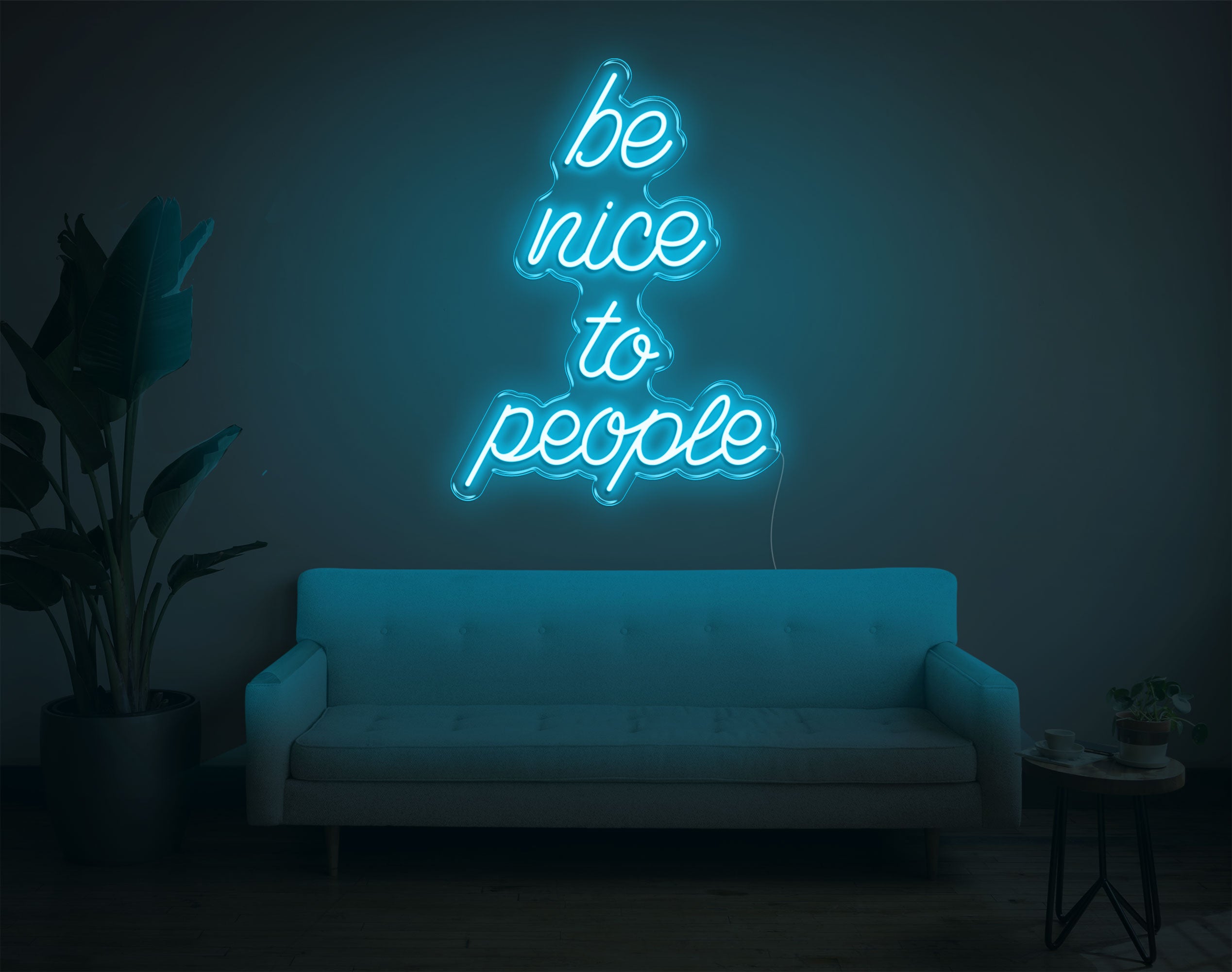 Be Nice To People LED Neon Sign