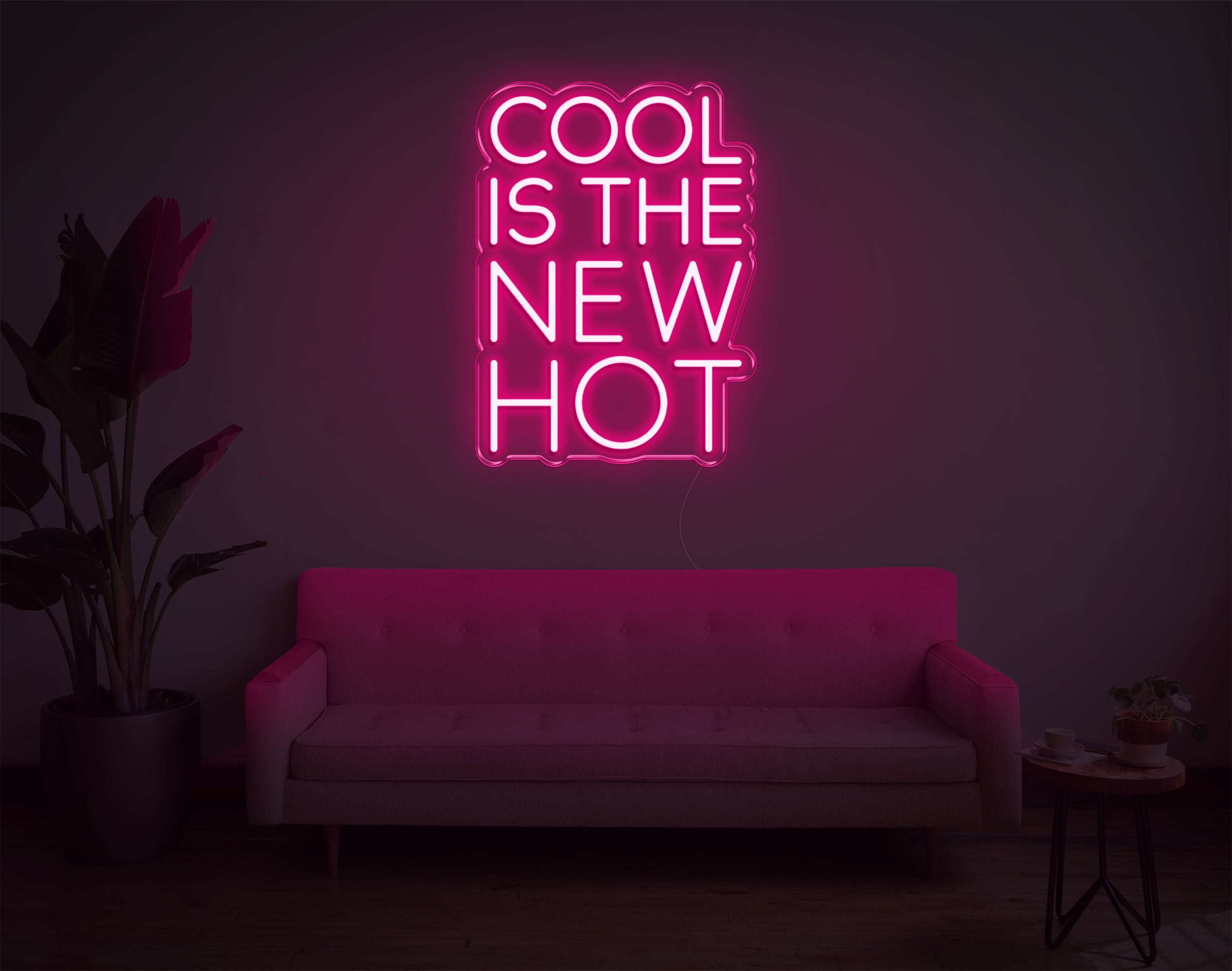 Cool Is The New Hot LED Neon Sign